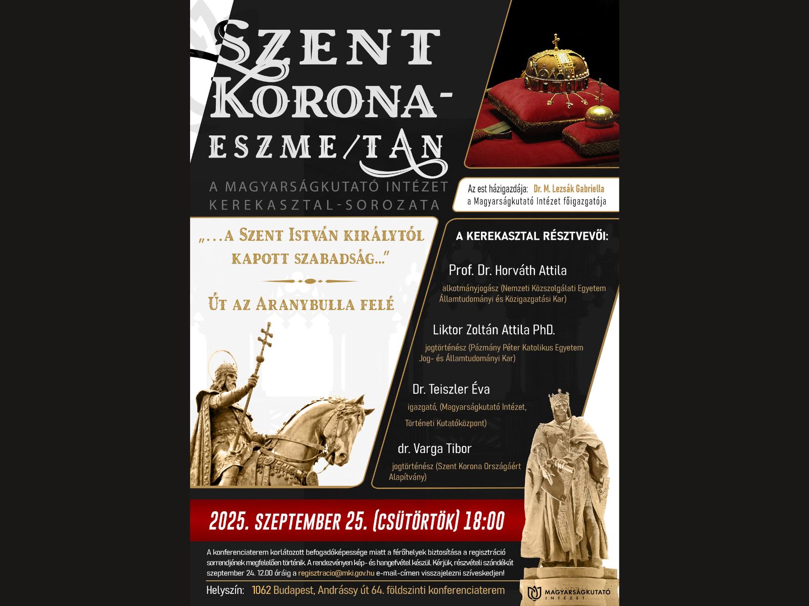 Szent Korona Tan - Szent István királytól kapott szabadság
