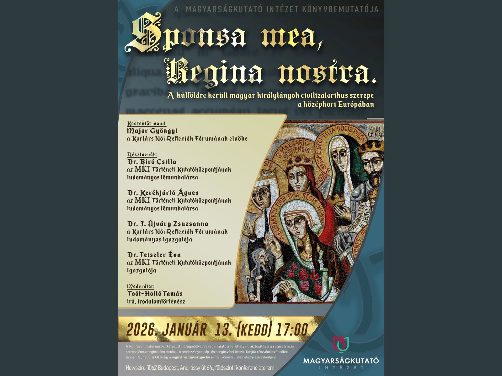 Sponsa mea, Regina nostra – magyar királylányok nyomában a középkori Európában